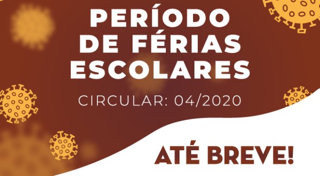 Circular 04/2020: FRIAS ESCOLARES - So Paulo da Cruz