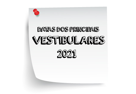 Datas dos vestibulares 2021 - Confira! So Paulo da Cruz