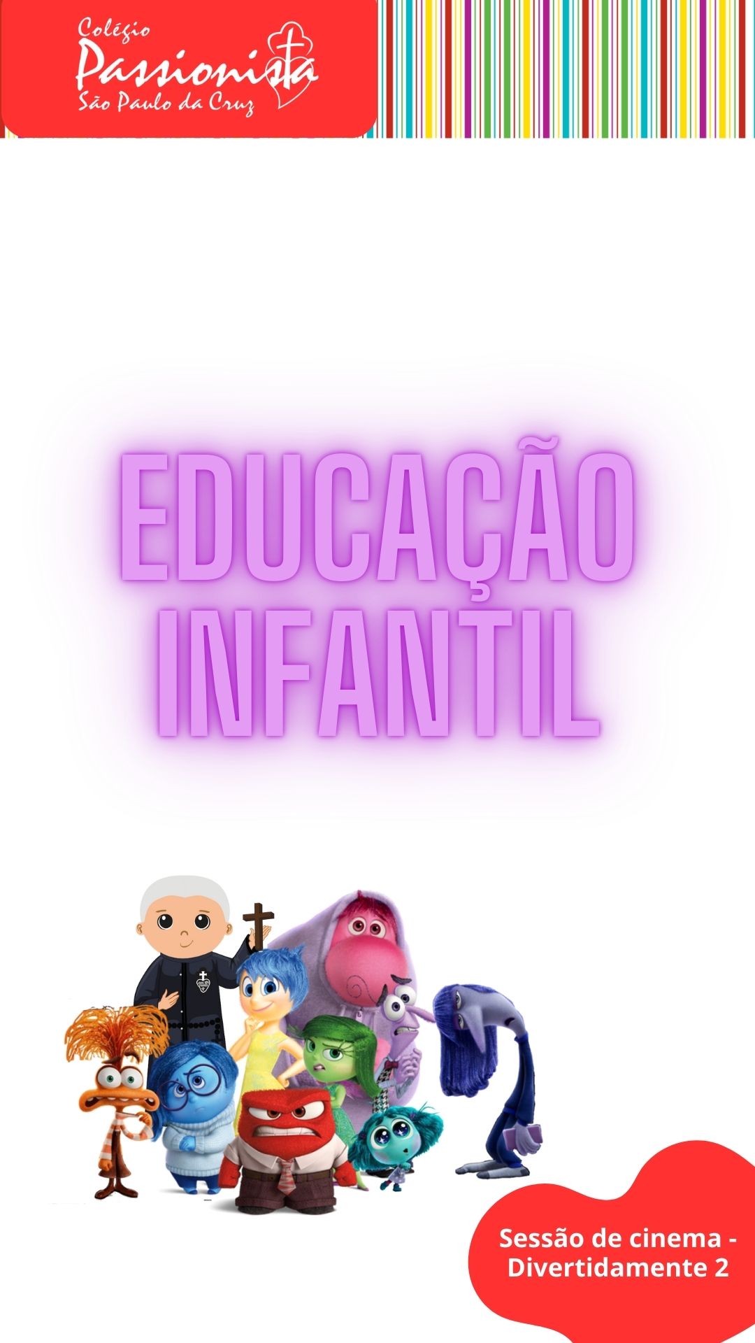 Sesso de cinema:  Educao Infantil - Divertidamente 2  So Paulo da Cruz