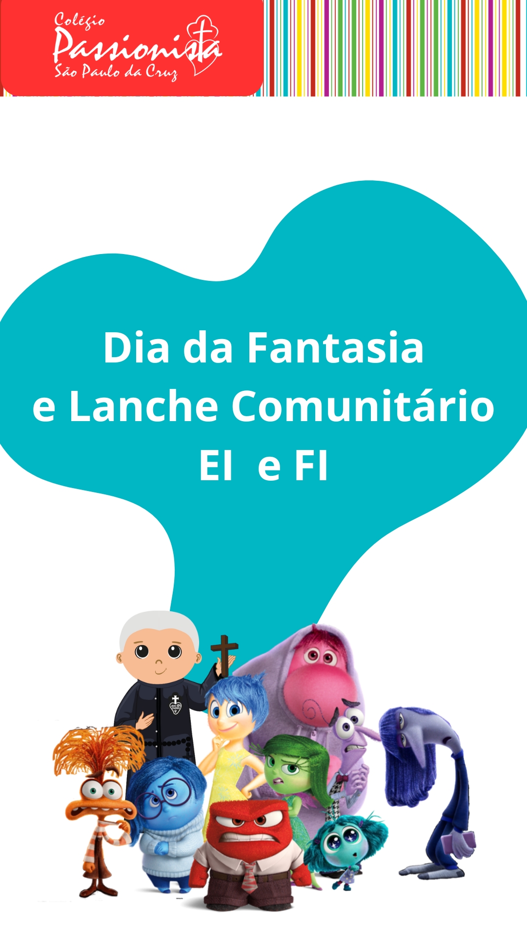 Lanche Comunitrio e Dia da Fantasia - EI e FI So Paulo da Cruz