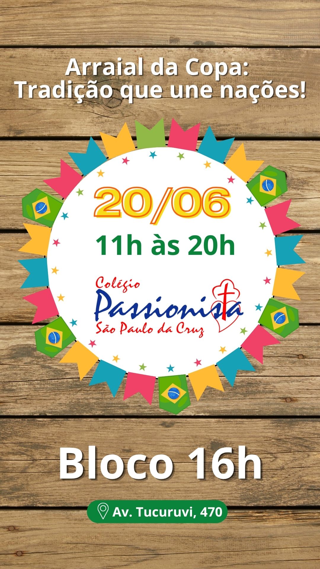 Festa Junina 2026 - Bloco 16h S�o Paulo da Cruz