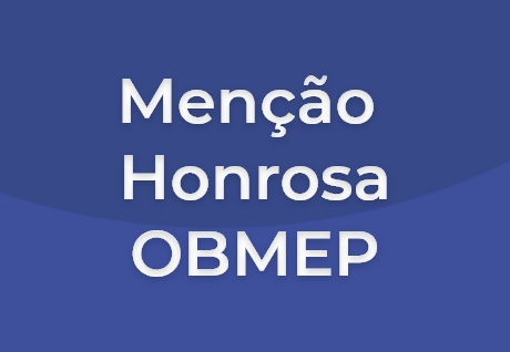 Parabéns, educandos! OBMEP 2021 São Paulo da Cruz