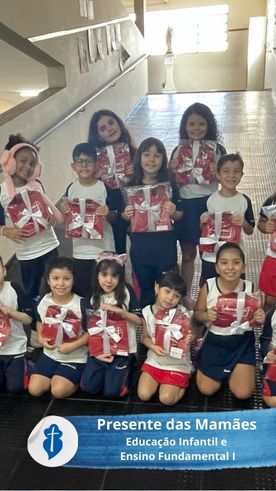 Presente das Mames - Educao Infantil e Ensino Fundamental I So Paulo da Cruz