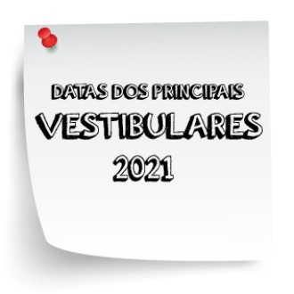 Datas dos vestibulares 2021 - Confira! - So Paulo da Cruz