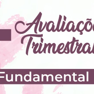 Avaliaes Trimestrais - 1 Tri - Fundamental I - So Paulo da Cruz