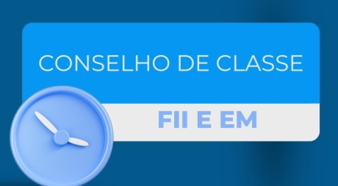 Conselho de Classe - Fundamental II e Ensino Mdio - So Paulo da Cruz