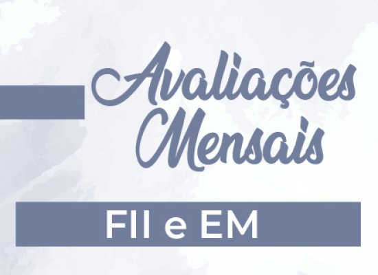 Avaliaes Mensais - EFII e EM - 2 Trimestre - So Paulo da Cruz
