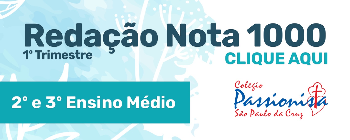 Redação Nota 1000 - São Paulo da Cruz