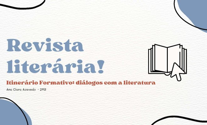 2023 - Dicas de Leitura - 2 Srie do Ensino Mdio - ITINERRIO: DILOGOS COM A LITERATURA