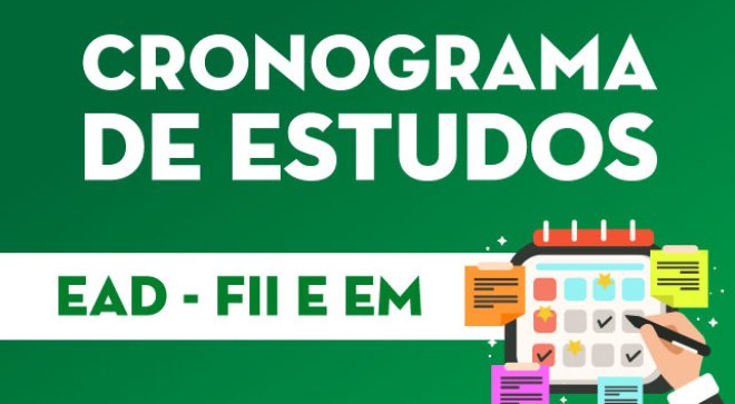 Cronograma de Estudos - EAD - FII e EM! - So Paulo da Cruz