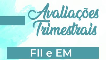 Avaliaes Trimestrais - 1 Tri - FII e EM - So Paulo da Cruz